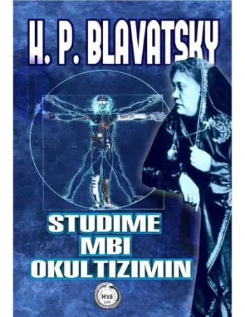 Studime Mbi Okultizimin - H P Blavatsky