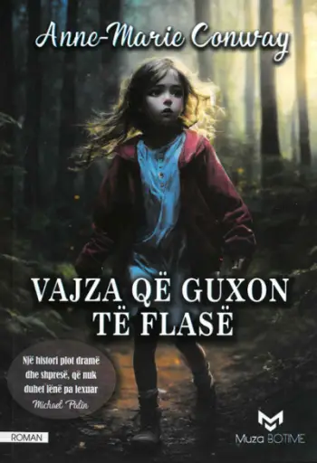 Vajza Qe Guxon Te Flase - Anne Marie Conway