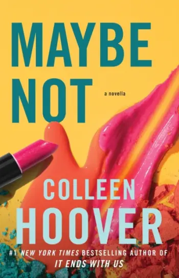Maybe Not - Colleen Hoover