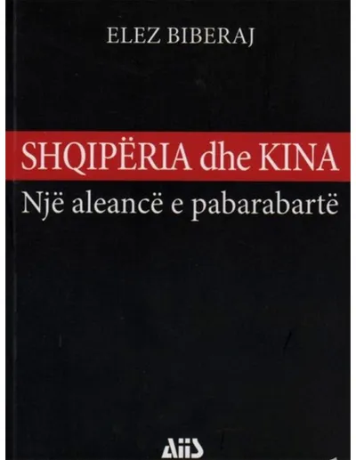 Shqiperia Dhe Kina - Elez Biberaj - 1