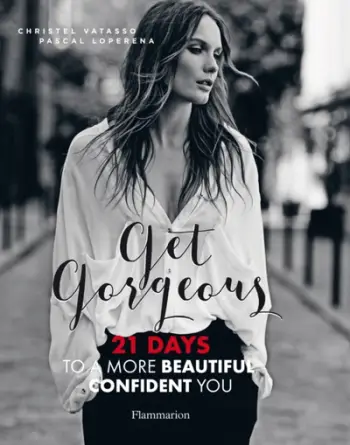Get Gorgeous 21 Days To A More Beautiful - Christel Vatasso
