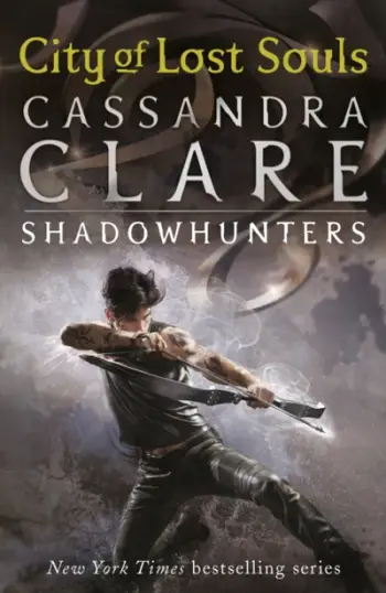 City Of Lost Souls The Mortal Instruments Vol 5 - Cassandra Clare