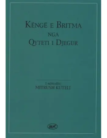 Kenge E Britma Nga Qyteti I Djegur - Mitrush Kuteli