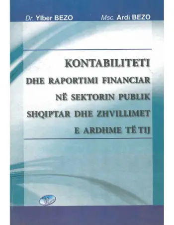 Kontabiliteti Dhe Raportimi Financiar Ne Sektorin Publik Shqipt - Ylber Bezo