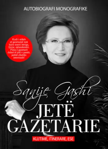 Jete Gazetarie - Sanije Gashi