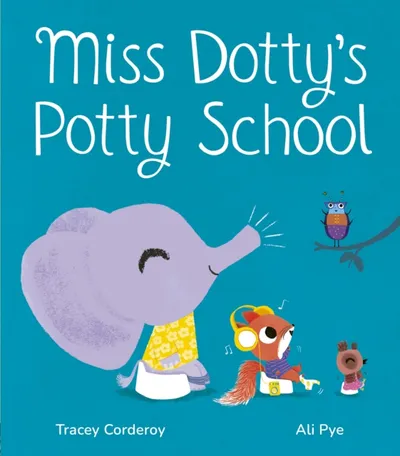 Miss Dottys Potty School - Tracey Corderoy - 1