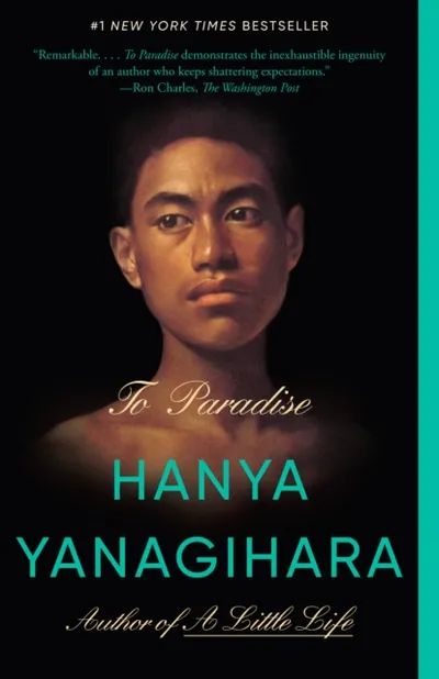 To Paradise - Hanya Yanagihara - 1