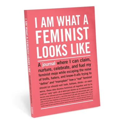 Knock Knock I Am What A Feminist Looks - Knock Knock - 1