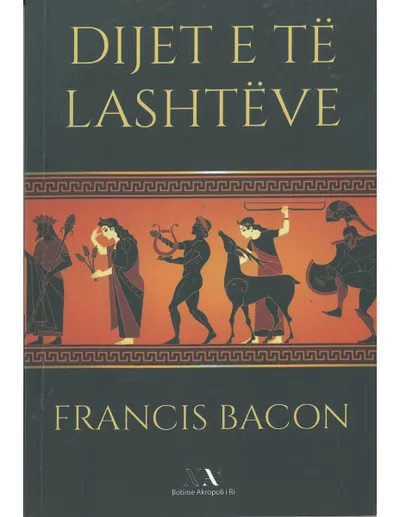 Dijet E Te Lashteve - Francis Bacon - 1