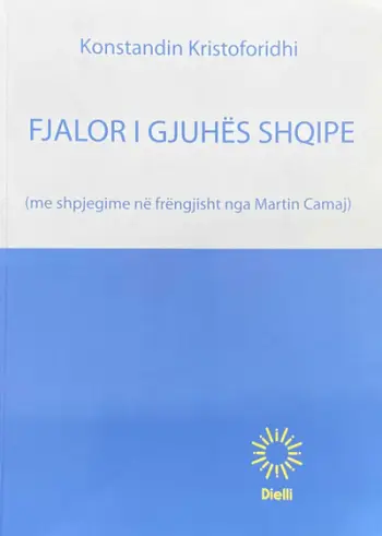 Fjalor I Gjuhes Shqipe Me Shpjegime Ne Frengjisht - Konstandin Kristoforidhi