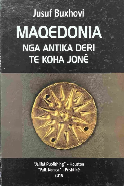 Maqedonia Nga Antika Deri Te Koha Jone - Jusuf Buxhovi - 1