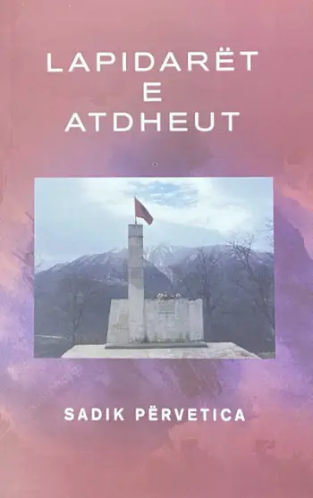 Lapidaret E Atdheut - Sadik Pervetica