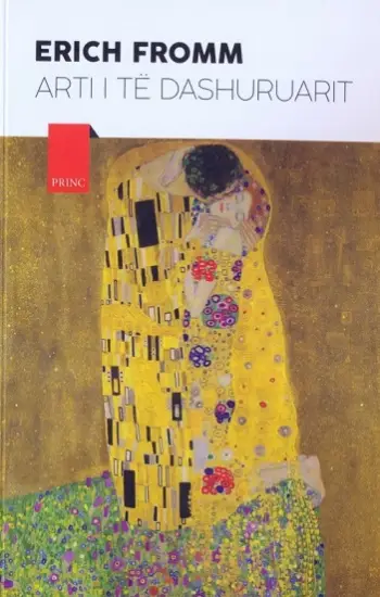 Arti I Te Dashuruarit - Erich Fromm