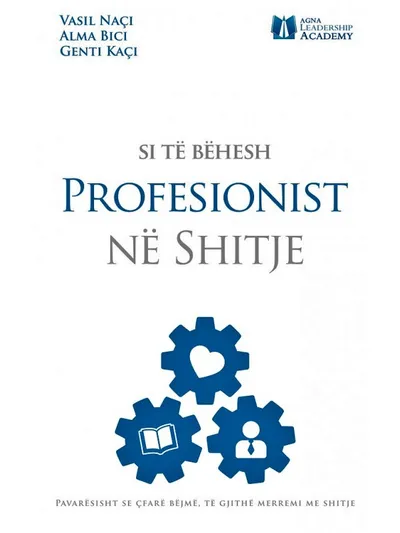Si Te Behesh Profesionist Ne Shitje - Vasil Naci - 1