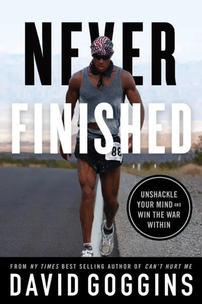 Never Finished: Unshackle Yo - David Goggins - 1