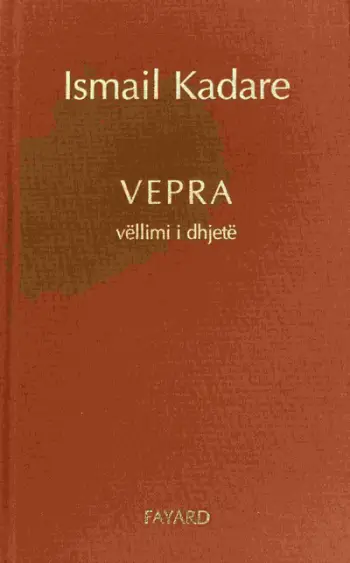 Vepra Vellimi I Dhjete - Ismail Kadare