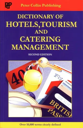 Dictionary Of Hotels Tourism And Catering Management - Peter Collin