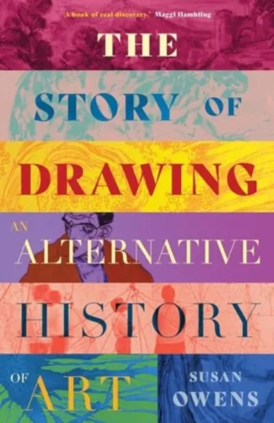 Story Of Drawing - Susan Owens - 1