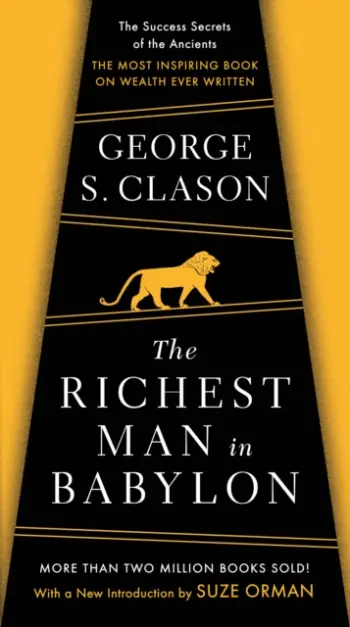 The Richest Man In Babylon - George S. Clason