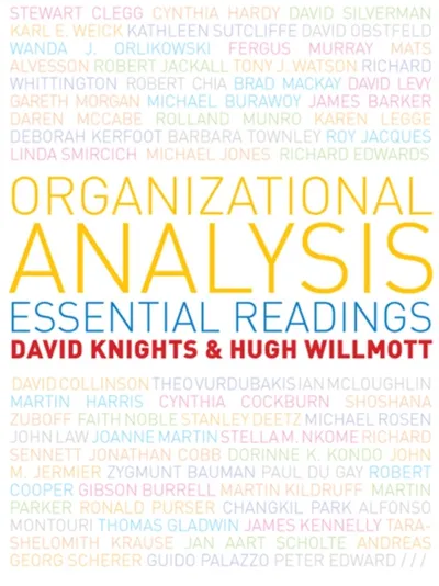 Organizational Analysis Essential Readings - David Knights - 1