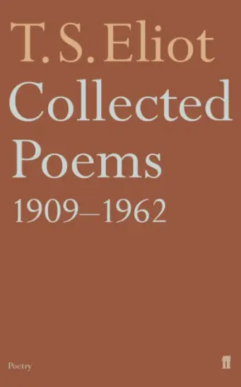 Collected Poems Of T S Eliot - T S Eliot