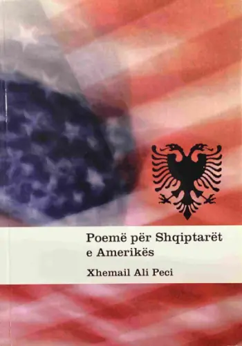 Poeme Per Shqiptaret E Amerike - Xhemail Ali Peci