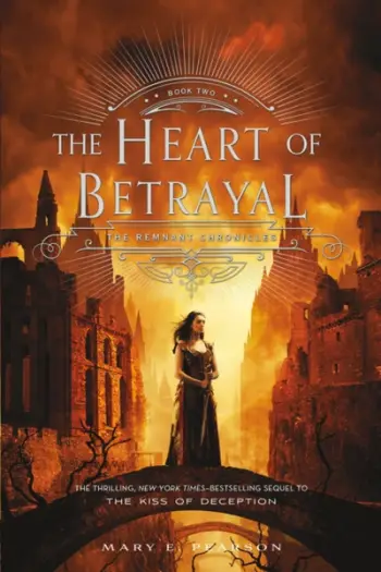 The Heart Of Betrayal - Mary Pearson