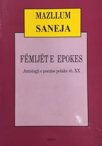Femijet E Epokes - Mazllum Saneja