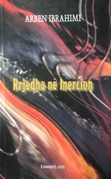 Rrjedha Ne Inercion - Arben Ibrahimi - 1