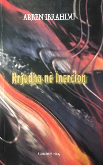 Rrjedha Ne Inercion - Arben Ibrahimi
