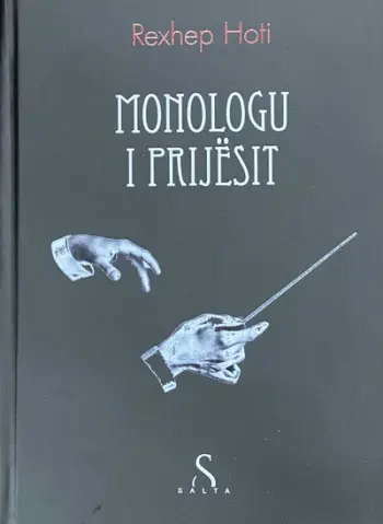 Monologu I Prijesit - Rexhep Hoti