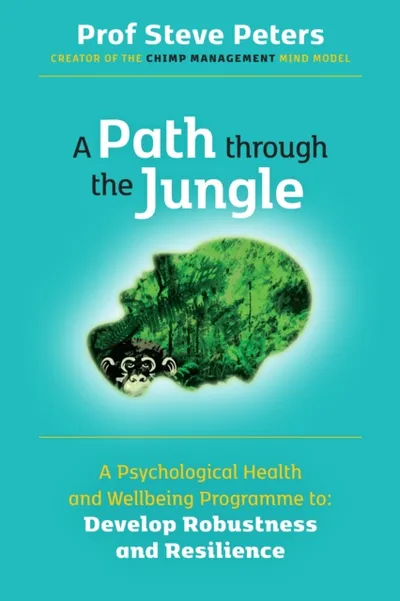 Path Through The Jungle - Professor Steve Peters - 1