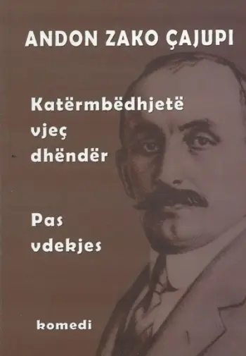 Katermbedhjete Vjec Dhenderr - Andon Zako Cajupi