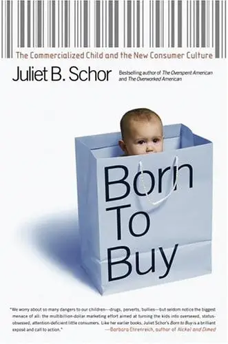 Born To Buy - Juliet Schor