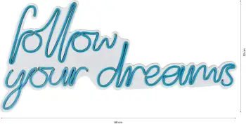 Dekor ndriçues plastik LED, 'Follow Your Dreams', ngjyrë e kaltër