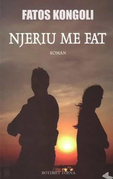 Njeriu Me Fat - FATOS KONGOLI - 1