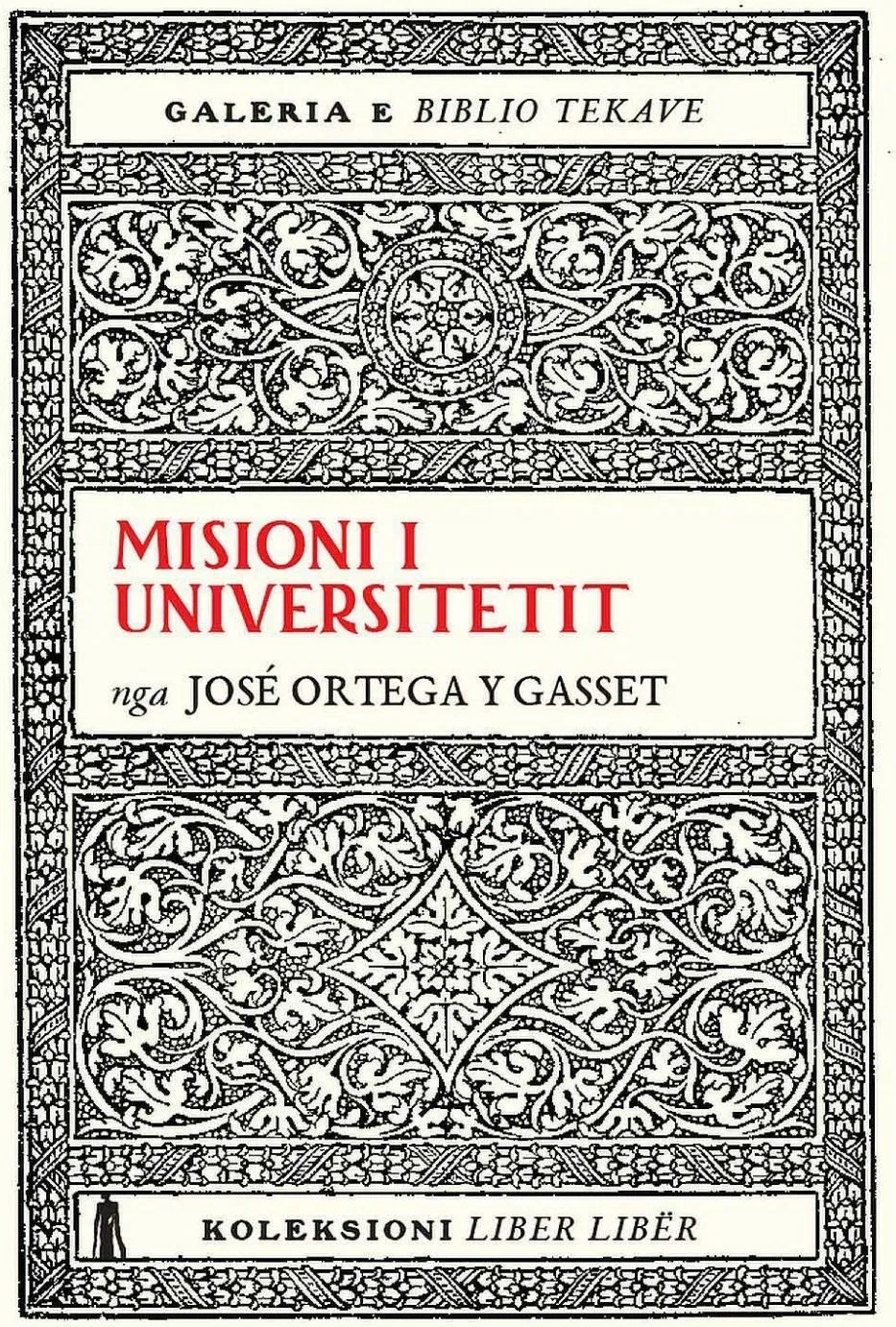 Misioni I Universitetit - Jose Ortega Y Gasset - 1