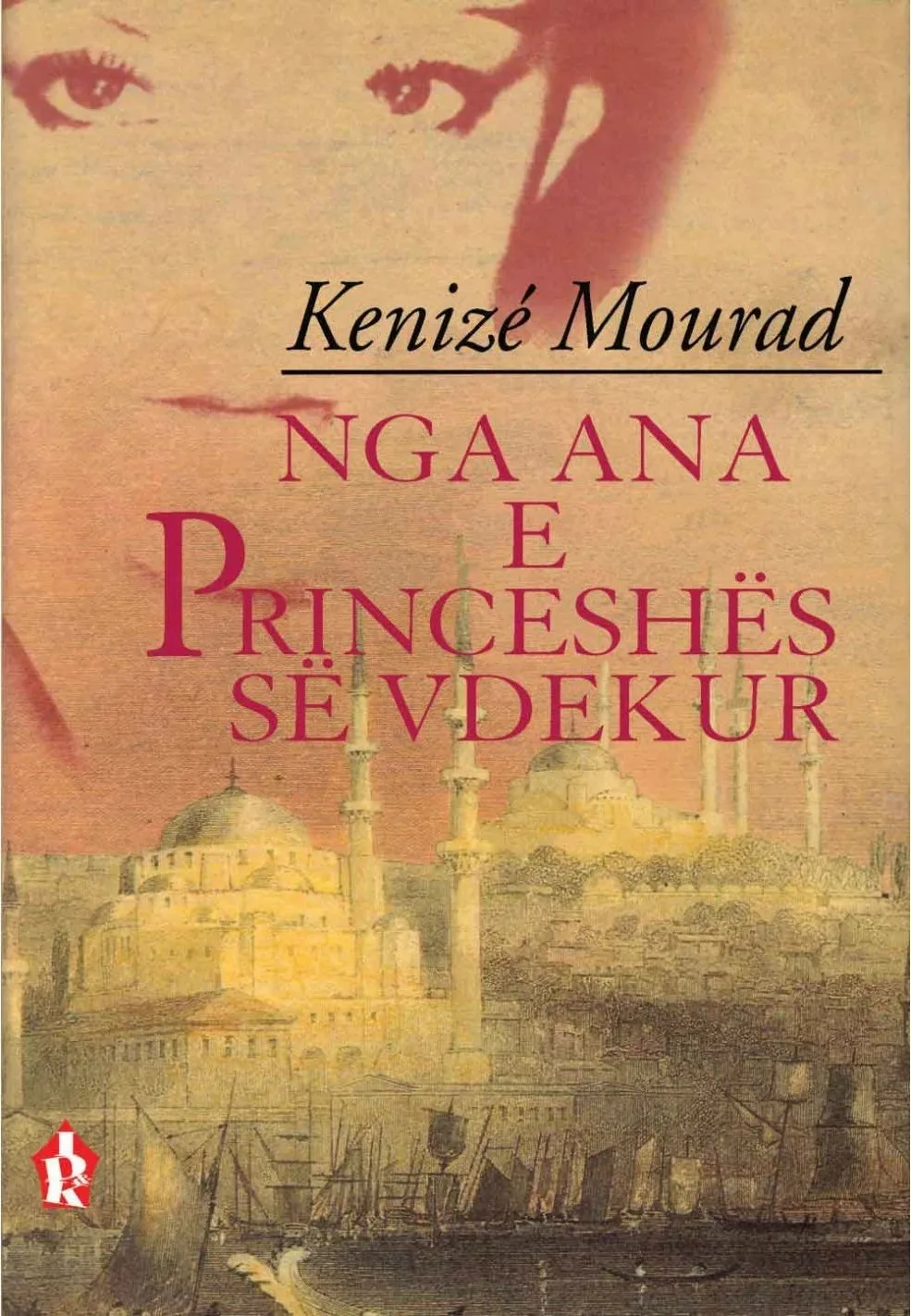 Nga Ana E Princeshes Se Vdekur - Kenize Mourad - 1