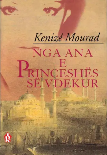 Nga Ana E Princeshes Se Vdekur - Kenize Mourad