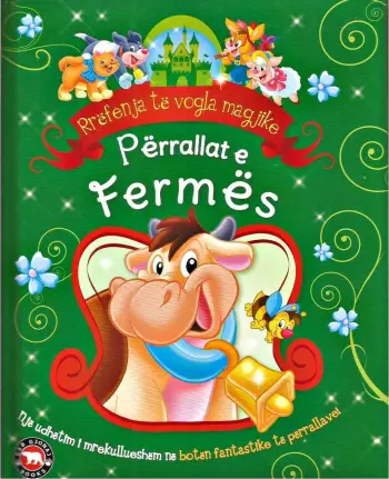 Perrallat E Fermes Rrefenja Te Vogla Magjike