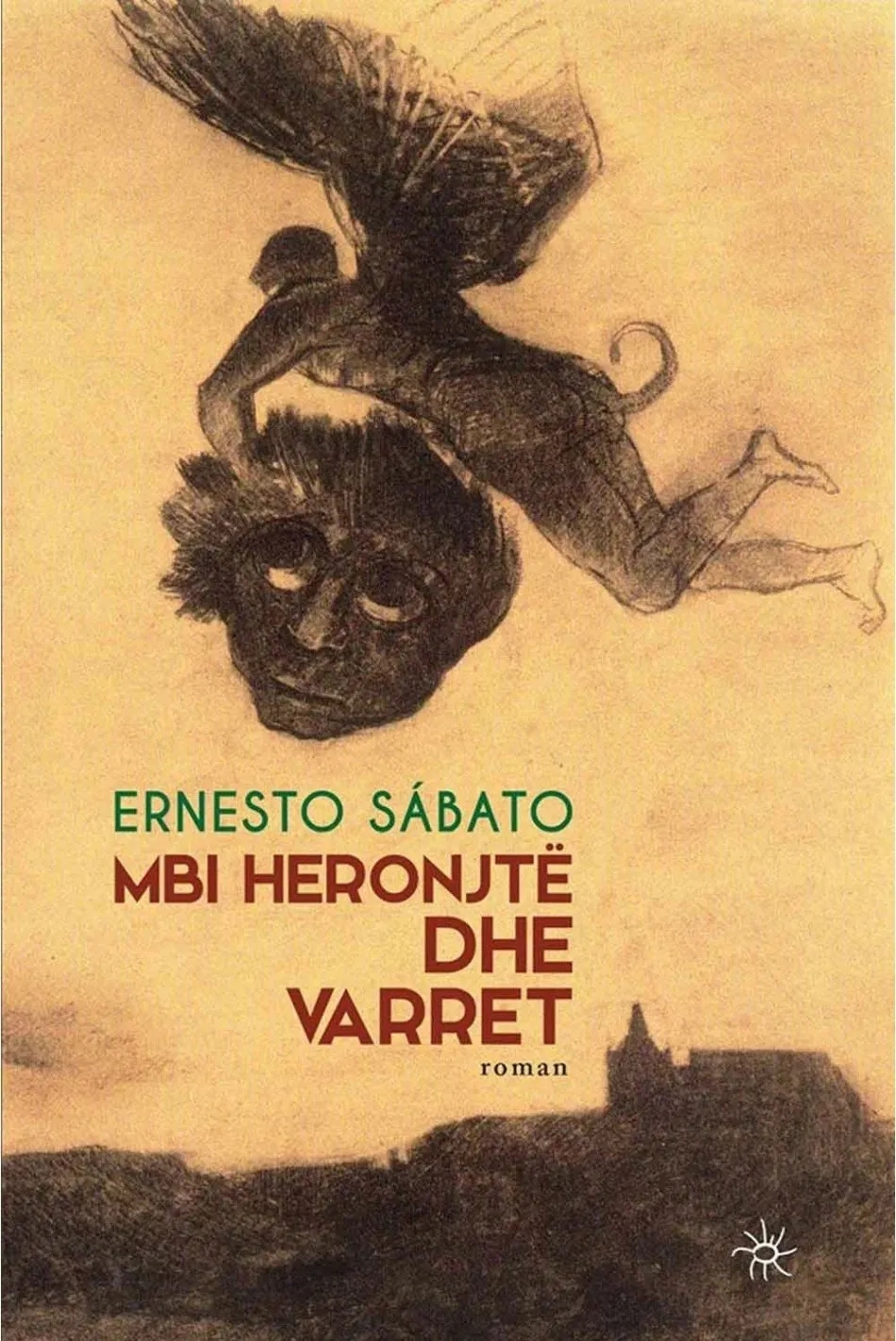 Mbi Heronjte Dhe Varret - Ernesto Sabato - 1