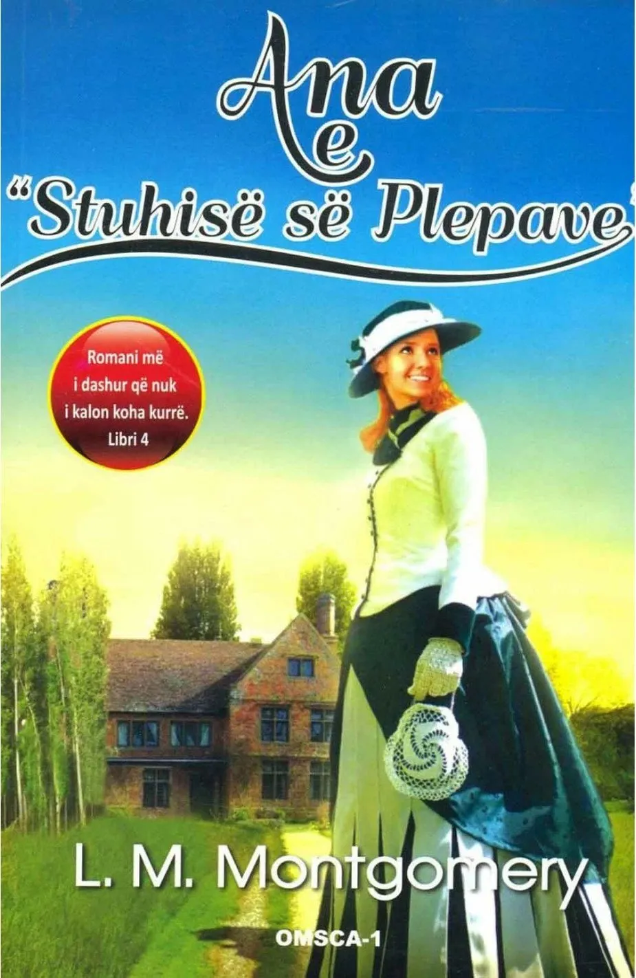 Ana E Stuhise Se Plepave - L.m Montgomery - 1