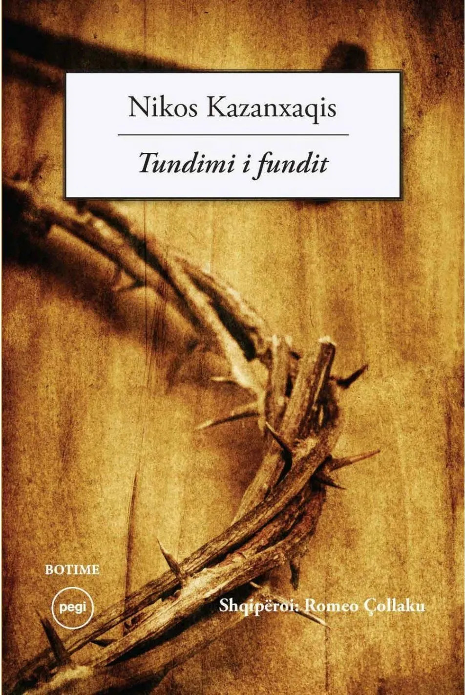 Tundimi I Fundit - Nikos Kazantzakis - 1