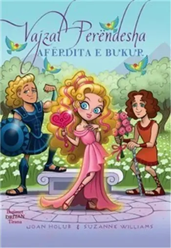Vajzat Perendesha 3 Aferdita E Bukur - Joan Holub