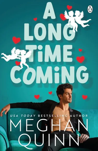 A Long Time Coming - Meghan Quinn - 1