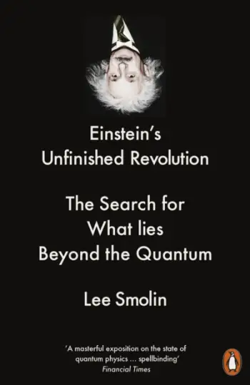 Einsteins Unfinished Revolution - Lee Smolin