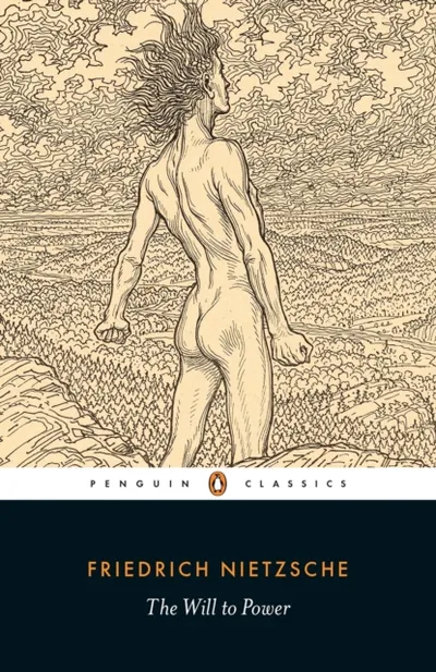 Will To Power - Friedrich Nietzsche - 1