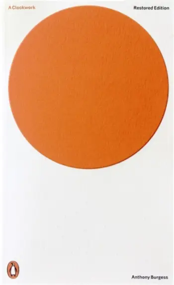 Clockwork Orange Restored Edition - Anthony Burgess