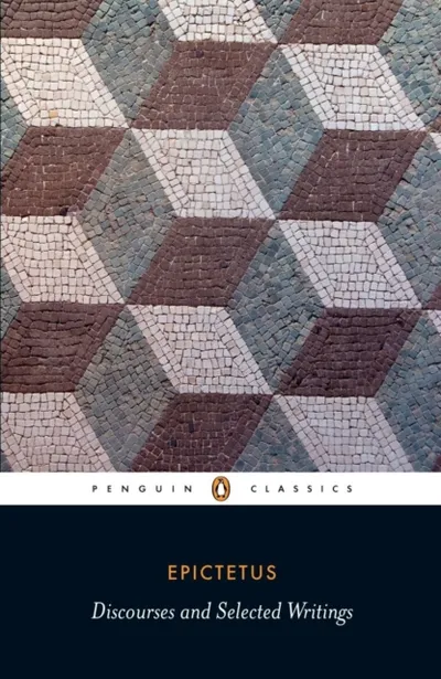 Discourses And Selected Writings - Epictetus - 1