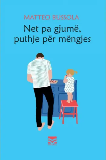 Net Pa Gjume, Puthje Per Mengjes - Matteo Bussola
